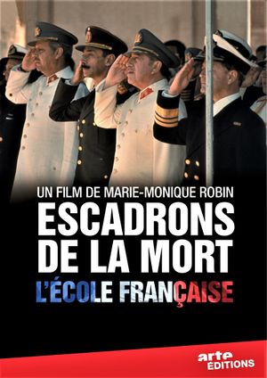 Affiche de Escadrons de la mort, l'école française (documentaire) de Marie-Monique Robin