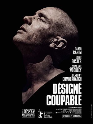 Affiche de Désigné coupable (film) de Kevin Macdonald avec Jodie Foster, Shailene Woodley, Tahar Rahim