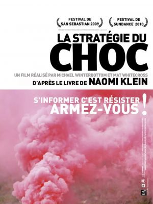 Affiche de La stratégie du choc (documentaire) de Mat Whitecross et Michael Winterbottom