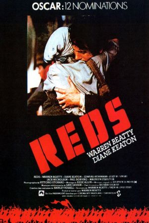 Affiche du film Reds (film) de Warren Beatty avec Diane Keaton, Jack Nicholson, Paul Sorvino