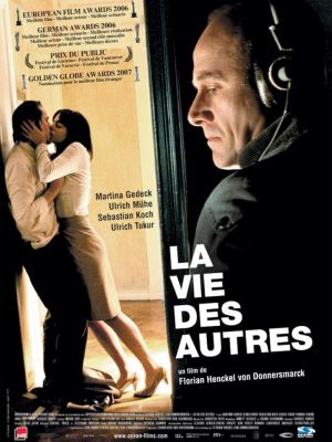 Affiche du film La Vie des autres (film) de Florian Henckel von Donnersmarck avec Ulrich Mühe, Sebastian Koch, Martina Gedeck