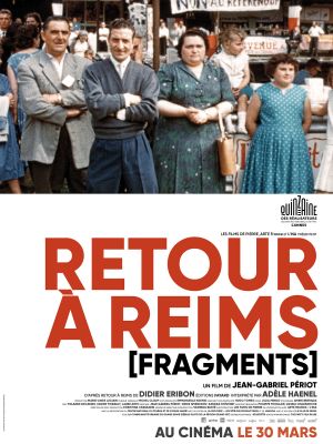 Affiche du documentaire Retour à Reims (documentaire) de Jean-Gabriel Périot