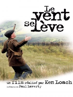 Affiche du film Le vent se lève (film) de Ken Loach avec Cillian Murphy, Padraic Delaney, Liam Cunningham