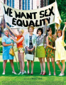 We want sex equality (film)