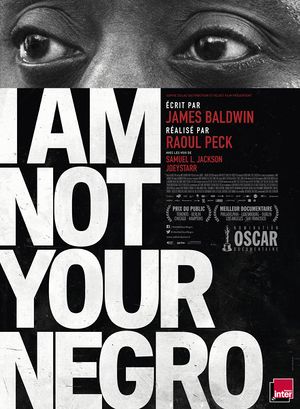 Affiche de I Am Not Your Negro (documentaire) de Raoul Peck