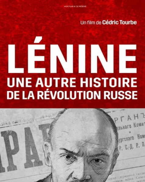 Fichier:Lénine, une autre histoire de la révolution russe (documentaire).jpeg