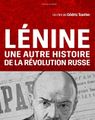 Lénine, une autre histoire de la révolution russe (documentaire)