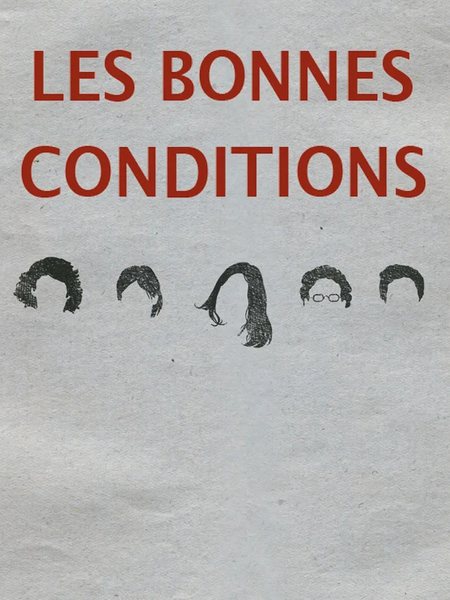 Fichier:Les Bonnes Conditions (documentaire).webp