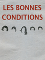 Les Bonnes Conditions (documentaire)