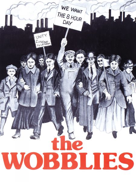 Fichier:The Wobblies (documentaire).jpg