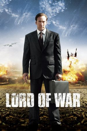 Affiche du film Lord of War (film) de Andrew Niccol avec Nicolas Cage, Ethan Hawke, Jared Leto